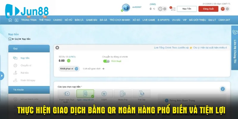 Thực hiện giao dịch bằng QR ngân hàng phổ biến và tiện lợi