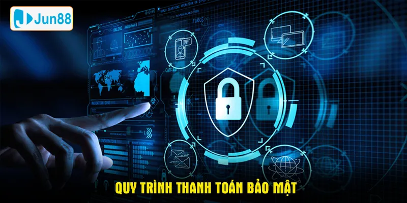 Quy trình thanh toán bảo mật